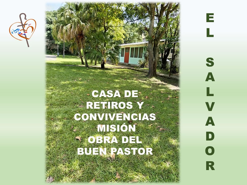 Casa de Retiros Obra del Buen Pastor en El Salvador